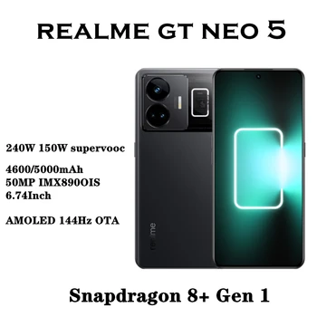 Realme GT NEO5 NEO 5 Išmanųjį telefoną Snapdragon 8+ Gen 1 150/240W Super Charge 6.74 1.5 K AMOLED 144HZ 50MP IMX890 NFC Mobilųjį Telefoną