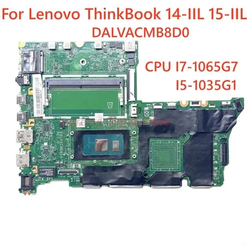 Lenovo ThinkBook 14-IIL 15-IIL Nešiojamas Plokštė DALVACMB8D0 Su I5-1035G1 I7-1065G7 CPU 100% Testuotas, Pilnai Darbo