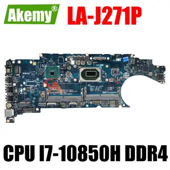 FDV42 LA-J271P Mainboard Dell Latitude 5411 Nešiojamojo kompiuterio pagrindinė Plokštė CPU:I7-10850H I5-10300H KN-04FW8 04FW877 4FW87 100% Bandymo GERAI