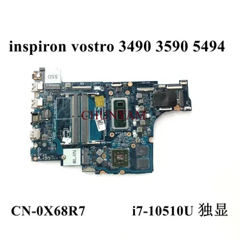 LA-G716P i7-10510U Už dell Inspiron 3490 3590 Nešiojamas Nešiojamojo kompiuterio motininė Plokštė KN-0X68R7 X68R7 Mainboard Išbandyti