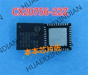 1PCS Naujas CX20756-22Z CX20756 QFN 10 aukštos kokybės